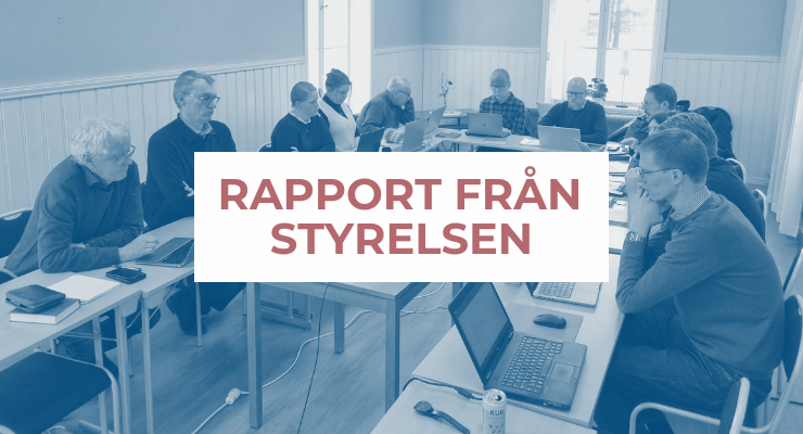 Rapport från styrelsen – april